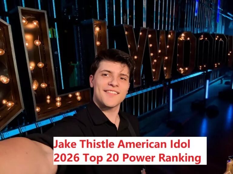 Jake Thistle American Idol 2026 Top 20 Power Ranking Spoiler Predictions