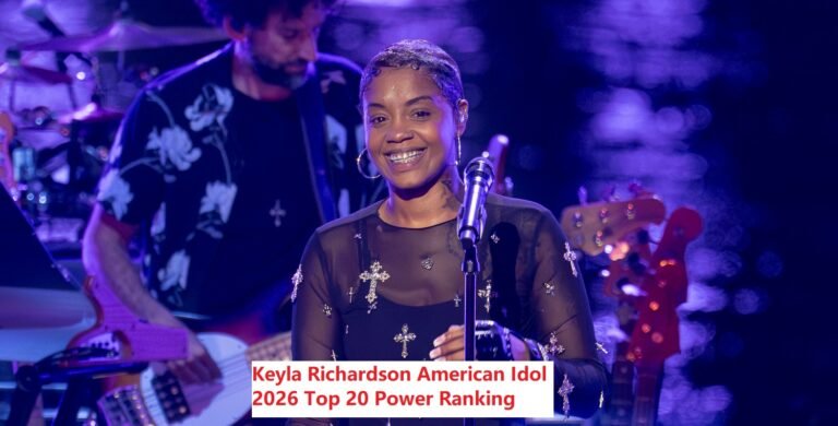 Keyla Richardson American Idol 2026 Top 20 Power Ranking Spoiler Predictions